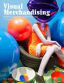 Visual Merchandising, Dritte Ausgabe: Schaufenster und In-Store-Displays für den Einzelhandel - Visual Merchandising, Third Edition: Windows and In-Store Displays for Retail