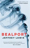 Bealport: Ein Roman über eine Stadt - Bealport: A Novel of a Town