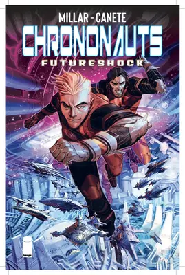 Chrononauts Band 2: Futureshock - Chrononauts Volume 2: Futureshock