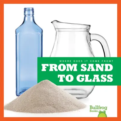 Vom Sand zum Glas - From Sand to Glass