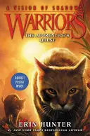 Krieger: Eine Vision der Schatten #1: Die Suche des Lehrlings - Warriors: A Vision of Shadows #1: The Apprentice's Quest