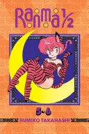 Ranma 1/2 (2-In-1 Edition), Band 3: Enthält die Bände 5 und 6 - Ranma 1/2 (2-In-1 Edition), Vol. 3: Includes Volumes 5 & 6