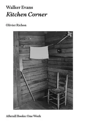 Walker Evans: Küchenecke - Walker Evans: Kitchen Corner