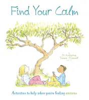 Find Your Calm - Aktivitäten, die dir helfen, wenn du dich ängstlich fühlst - Find Your Calm - Activities to help when you're feeling anxious