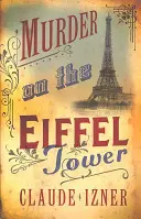 Mord auf dem Eiffelturm: Victor Legris Bk 1 - Murder on the Eiffel Tower: Victor Legris Bk 1