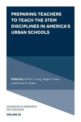 Vorbereitung von Lehrern auf den Unterricht in den Stem-Disziplinen in Amerikas städtischen Schulen - Preparing Teachers to Teach the Stem Disciplines in America's Urban Schools