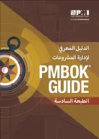 Ein Leitfaden zum Project Management Body of Knowledge (Pmbok(r) Guide)-Sechste Ausgabe (Arabisch) - A Guide to the Project Management Body of Knowledge (Pmbok(r) Guide)-Sixth Edition (Arabic)