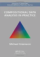 Kompositorische Datenanalyse in der Praxis - Compositional Data Analysis in Practice