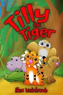 Tilly der Tiger - Tilly the Tiger