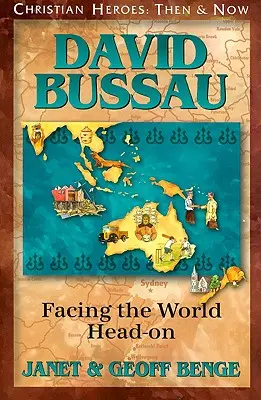 David Bussau: Der Welt frontal ins Auge sehen - David Bussau: Facing the World Head-On