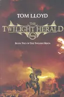 Twilight Herald - Die Zwielichtige Herrschaft: Buch 2 - Twilight Herald - The Twilight Reign: Book 2