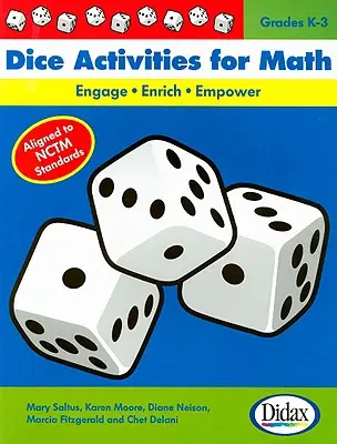 Würfelaktivitäten für Mathematik: Engage, Enrich, Empower: Klassenstufe K-3 - Dice Activities for Math: Engage, Enrich, Empower: Grades K-3