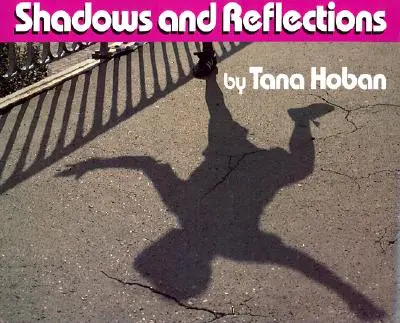 Schatten und Spiegelungen - Shadows and Reflections