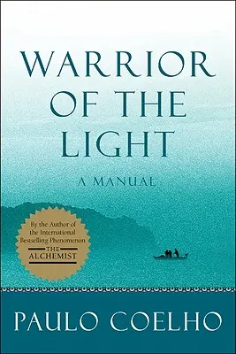 Krieger des Lichts: Ein Handbuch - Warrior of the Light: A Manual