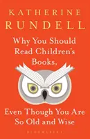 Warum du Kinderbücher lesen solltest, auch wenn du schon so alt und weise bist - Why You Should Read Children's Books, Even Though You Are So Old and Wise