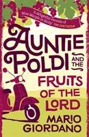 Tantchen Poldi und die Früchte des Herrn - Tantchen Poldi 2 - Auntie Poldi and the Fruits of the Lord - Auntie Poldi 2