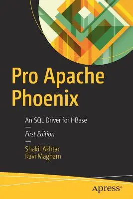 Pro Apache Phoenix: Ein SQL-Treiber für Hbase - Pro Apache Phoenix: An SQL Driver for Hbase