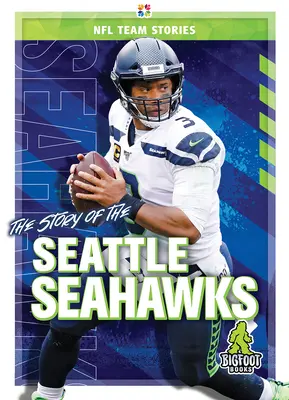 Die Geschichte der Seattle Seahawks - The Story of the Seattle Seahawks