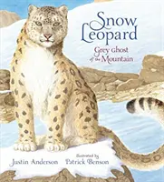 Schneeleopard: Das graue Gespenst vom Berg - Snow Leopard: Grey Ghost of the Mountain