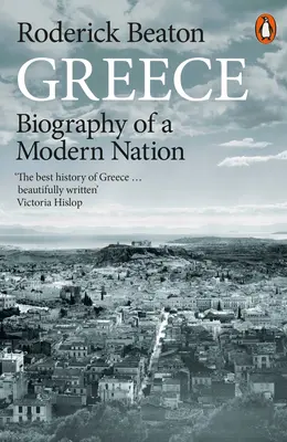 Griechenland - Biographie einer modernen Nation - Greece - Biography of a Modern Nation