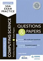 Wesentliche SQA Prüfungspraxis: National 5 Computing Science Fragen und Aufgaben - Essential SQA Exam Practice: National 5 Computing Science Questions and Papers
