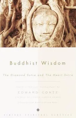 Buddhistische Weisheit: Das Diamant-Sutra und das Herz-Sutra - Buddhist Wisdom: The Diamond Sutra and the Heart Sutra