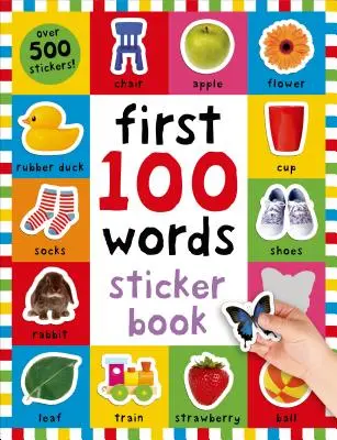 Die ersten 100 Sticker: Wörter: Über 500 Sticker - First 100 Stickers: Words: Over 500 Stickers