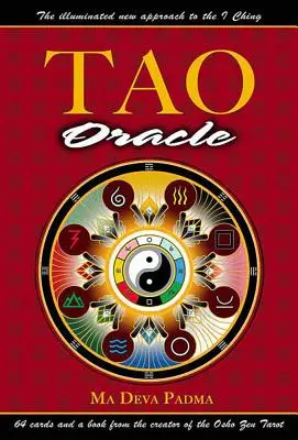 Das Tao-Orakel: Eine erhellende neue Annäherung an das I Ging [mit 64 Karten] - Tao Oracle: An Illuminated New Approach to the I Ching [With 64 Cards]