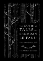 Die gotischen Erzählungen von Sheridan Le Fanu - The Gothic Tales of Sheridan Le Fanu