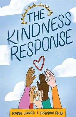 Die Antwort der Freundlichkeit - The Kindness Response