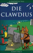 Die Clawdius - Spartapuss Tales