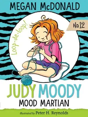 Judy Moody, Laune des Marsmenschen - Judy Moody, Mood Martian