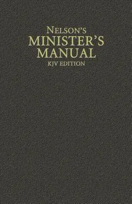 Nelson's Minister's Manual, KJV Ausgabe - Nelson's Minister's Manual, KJV Edition