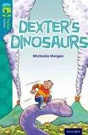 Oxford Reading TreeTops Belletristik: Stufe 9: Dexter's Dinosaurs - Oxford Reading Tree TreeTops Fiction: Level 9: Dexter's Dinosaurs