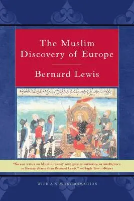 Die muslimische Entdeckung Europas - The Muslim Discovery of Europe