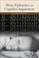 Schlaf, Epilepsien und kognitive Beeinträchtigung - Sleep, Epilepsies, and Cognitive Impairment