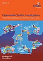 Open-ended Maths Investigations, 9-11 Year Olds - Mathe Problemlösungsstrategien für die Klassen 5-6 - Open-ended Maths Investigations, 9-11 Year Olds - Maths Problem-solving Strategies for Years 5-6