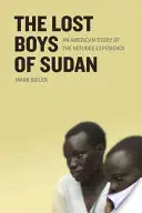 Die verlorenen Jungen des Sudan: Eine amerikanische Geschichte über die Erfahrung von Flüchtlingen - The Lost Boys of Sudan: An American Story of the Refugee Experience