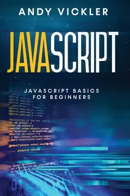 Javascript: Javascript-Grundlagen für Einsteiger - Javascript: Javascript basics for Beginners