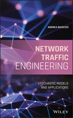 Netzwerk-Verkehrstechnik: Stochastische Modelle und Anwendungen - Network Traffic Engineering: Stochastic Models and Applications
