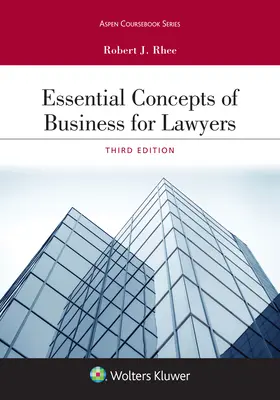 Essential Concepts of Business für Juristen - Essential Concepts of Business for Lawyers