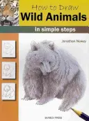 Wie man wilde Tiere zeichnet: In einfachen Schritten - How to Draw Wild Animals: In Simple Steps