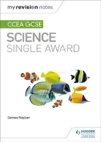 Meine Revisionsnotizen: CCEA GCSE Wissenschaft Single Award - My Revision Notes: CCEA GCSE Science Single Award