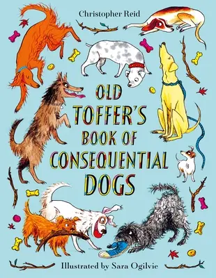 Old Toffer's Book of Consequential Dogs (Buch der konsequenten Hunde) - Old Toffer's Book of Consequential Dogs