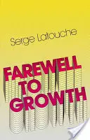 Abschied vom Wachstum - Farewell to Growth