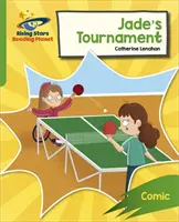 Leseplanet: Rocket Phonics - Zielübungen - Jade's Tournament - Grün - Reading Planet: Rocket Phonics - Target Practice - Jade's Tournament - Green