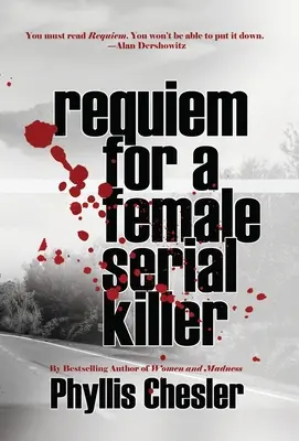 Requiem für einen weiblichen Serienmörder - Requiem for a Female Serial Killer