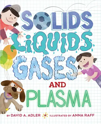 Feste, flüssige Stoffe, Gase und Plasma - Solids, Liquids, Gases, and Plasma