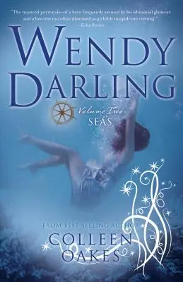 Wendy Darling: Band 2: Meere - Wendy Darling: Volume 2: Seas