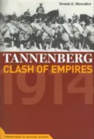 Tannenberg: Kampf der Reiche, 1914 - Tannenberg: Clash of Empires, 1914